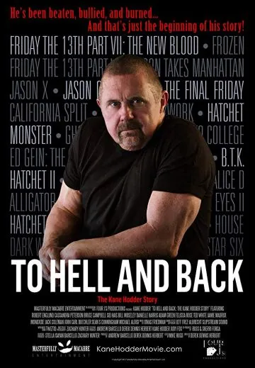 В ад и обратно: История Кейна Ходдера / To Hell and Back: The Kane Hodder Story (2017) фильм скачать через торрет бесплатно в хорошем качестве