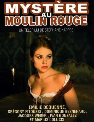 Парижские тайны / Mystère au Moulin Rouge (2011) cериал скачать через торрет бесплатно в хорошем качестве