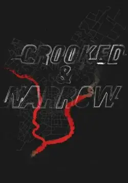 Crooked & Narrow (2016) фильм скачать через торрет бесплатно в хорошем качестве