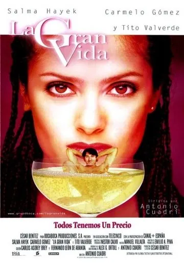 Прожигая жизнь / La gran vida (2000) фильм скачать через торрет бесплатно в хорошем качестве