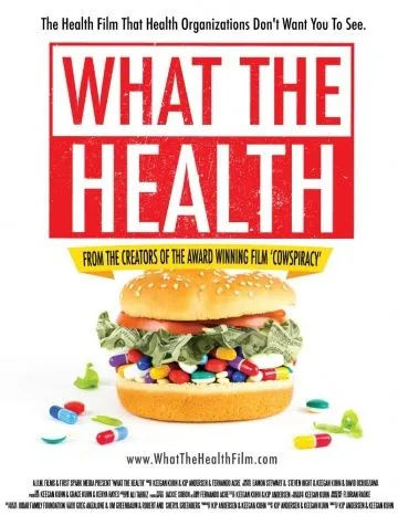 Что такое здоровье / What the Health (2017) фильм скачать через торрет бесплатно в хорошем качестве