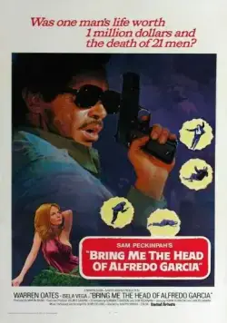 Принесите мне голову Альфредо Гарсиа / Bring Me the Head of Alfredo Garcia (1974) фильм скачать через торрет бесплатно в хорошем качестве
