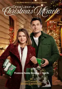 Однажды на Рождество / Once Upon a Christmas Miracle (2018) фильм скачать через торрет бесплатно в хорошем качестве