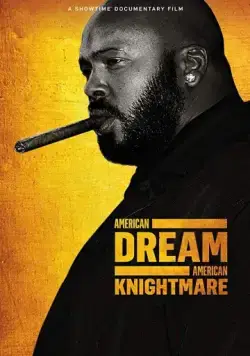 Шуг Найт: История Жизни / American Dream/American Knightmare (2018) фильм скачать через торрет бесплатно в хорошем качестве