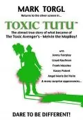 Токсичная пачка / Toxic Tutu (2017) фильм скачать через торрет бесплатно в хорошем качестве