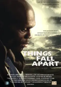 Разные вещи / All Things Fall Apart (2011) фильм скачать через торрет бесплатно в хорошем качестве