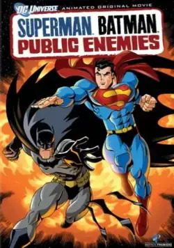 Супермен/Бэтмен: Враги общества / Superman/Batman: Public Enemies (2009) мультфильм скачать через торрет бесплатно в хорошем качестве