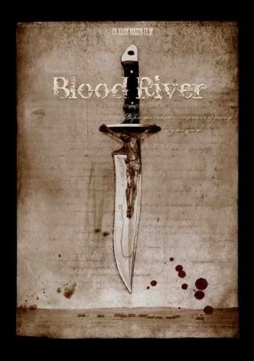 Кровавая река / Blood River (2009) фильм скачать через торрет бесплатно в хорошем качестве