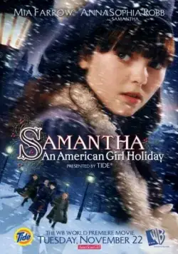 Саманта: Каникулы американской девочки / American Girls: Samantha (2004) фильм скачать через торрет бесплатно в хорошем качестве