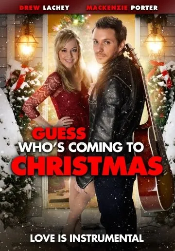 Гость на Рождество / Guess Who's Coming to Christmas (2013) фильм скачать через торрет бесплатно в хорошем качестве