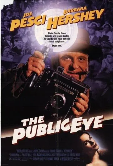 Фотограф / The Public Eye (1992) фильм скачать через торрет бесплатно в хорошем качестве