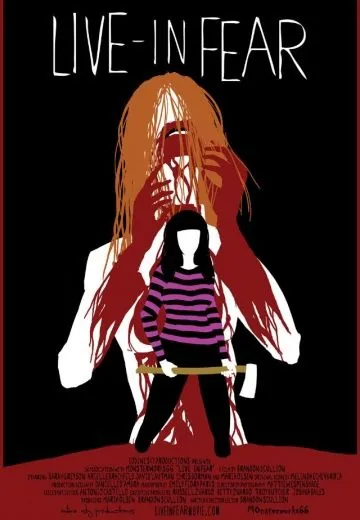 Жить в страхе / Live-In Fear (2014) фильм скачать через торрет бесплатно в хорошем качестве