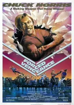 Вынужденная месть / Forced Vengeance (1982) фильм скачать через торрет бесплатно в хорошем качестве