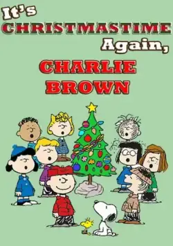 И снова время Рождества, Чарли Браун / It's Christmastime Again, Charlie Brown (1992) мультфильм скачать через торрет бесплатно в хорошем качестве