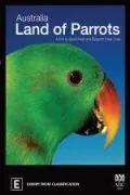 Австралия: страна попугаев / Australia: Land of Parrots (2008) фильм скачать через торрет бесплатно в хорошем качестве