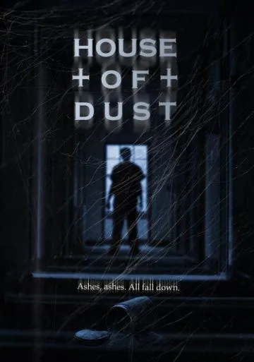 Дом пыли / House of Dust (2013) фильм скачать через торрет бесплатно в хорошем качестве