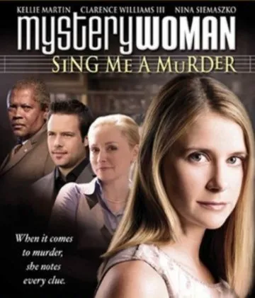 Таинственная женщина: Песнь об убийстве / Mystery Woman: Sing Me a Murder (2005) фильм скачать через торрет бесплатно в хорошем качестве