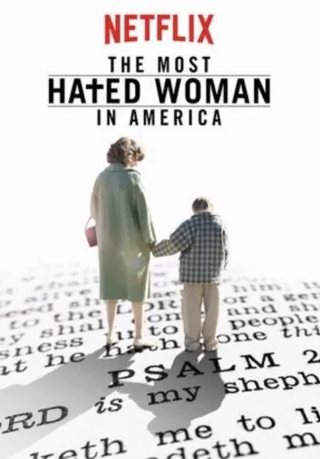 Самая ненавистная женщина Америки / The Most Hated Woman in America (2017) фильм скачать через торрет бесплатно в хорошем качестве