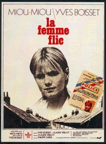 Женщина-полицейский / La femme flic (1979) фильм скачать через торрет бесплатно в хорошем качестве