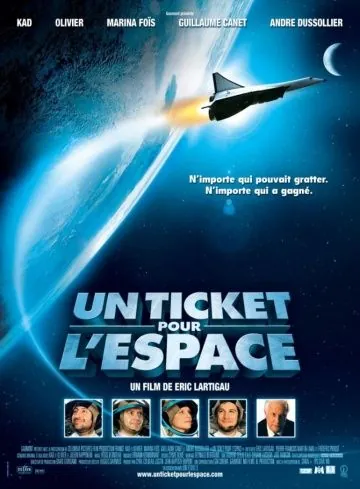Билет в космос / Un ticket pour l'espace (2006) фильм скачать через торрет бесплатно в хорошем качестве