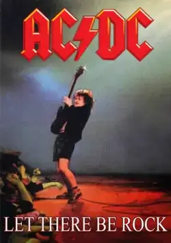 AC/DC: Да будет рок / AC/DC: Let There Be Rock (1980) фильм скачать через торрет бесплатно в хорошем качестве