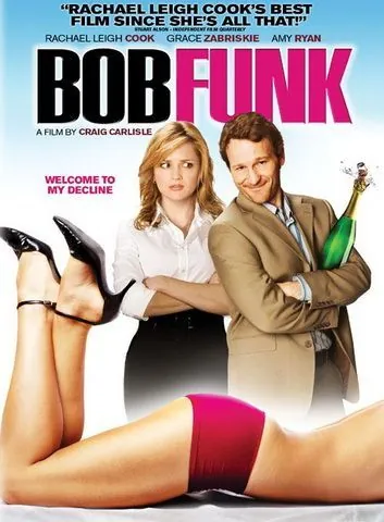 Боб Фанк / Bob Funk (2009) фильм скачать через торрет бесплатно в хорошем качестве