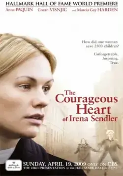 Храброе сердце Ирены Сендлер / The Courageous Heart of Irena Sendler (2009) фильм скачать через торрет бесплатно в хорошем качестве