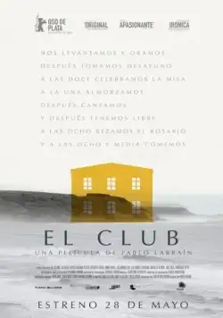 Клуб / El Club (2015) фильм скачать через торрет бесплатно в хорошем качестве