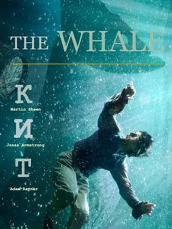 Кит / The Whale (2013) фильм скачать через торрет бесплатно в хорошем качестве