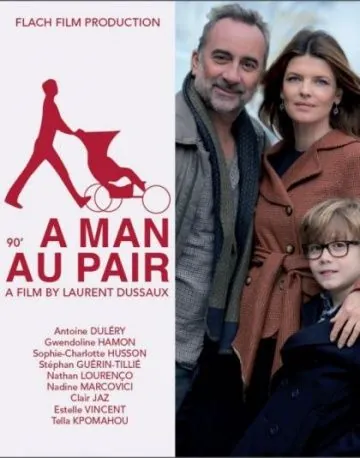 Небритый нянь / Un homme au pair (2013) фильм скачать через торрет бесплатно в хорошем качестве