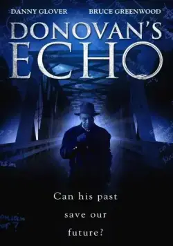 Эхо Донована / Donovan's Echo (2011) фильм скачать через торрет бесплатно в хорошем качестве