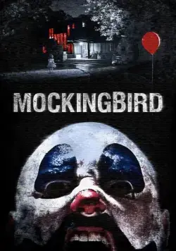 Пересмешник / Mockingbird (2014) фильм скачать через торрет бесплатно в хорошем качестве