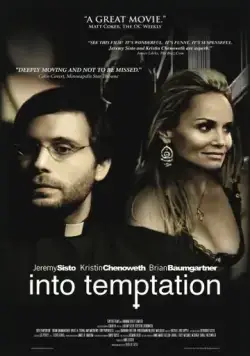 В искушении / Into Temptation (2009) фильм скачать через торрет бесплатно в хорошем качестве