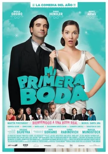 Моя первая свадьба / Mi primera boda (2011) фильм скачать через торрет бесплатно в хорошем качестве
