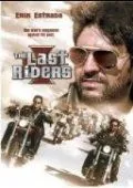 Последние искатели приключений / The Last Riders (1992) фильм скачать через торрет бесплатно в хорошем качестве