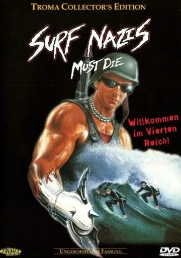 Нацисты-серфингисты должны умереть / Surf Nazis Must Die (1986) фильм скачать через торрет бесплатно в хорошем качестве