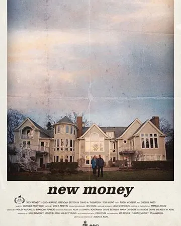 Новые Деньги / New Money (2017) фильм скачать через торрет бесплатно в хорошем качестве