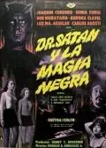 Доктор Сатана и черная магия / Dr. Satán y la magia negra (1968) фильм скачать через торрет бесплатно в хорошем качестве