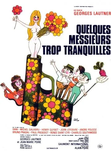 Несколько слишком спокойных господ / Quelques messieurs trop tranquilles (1973) фильм скачать через торрет бесплатно в хорошем качестве