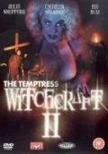 Колдовство 2 / Witchcraft II: The Temptress (1989) фильм скачать через торрет бесплатно в хорошем качестве