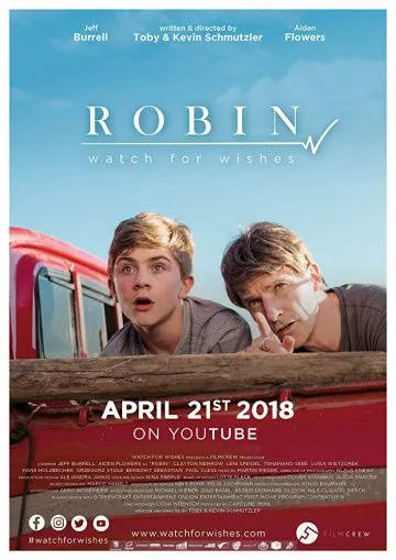 Робин: Список желаний / Robin: Watch for Wishes (2018) фильм скачать через торрет бесплатно в хорошем качестве