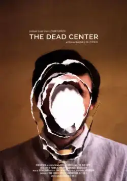Мёртвая точка / The Dead Center (2018) фильм скачать через торрет бесплатно в хорошем качестве