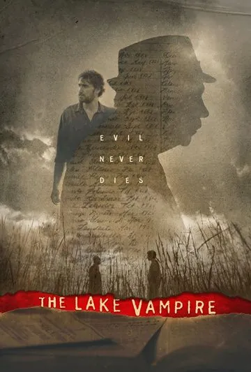 Озёрный вампир / The Lake Vampire (2018) фильм скачать через торрет бесплатно в хорошем качестве