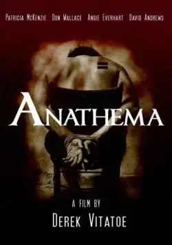 Анафема / Anathema (2018) фильм скачать через торрет бесплатно в хорошем качестве