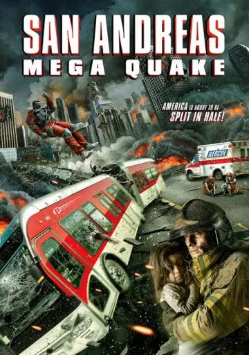 Сан-Андреас: Мега-землетрясение / San Andreas Mega Quake (2019) фильм скачать через торрет бесплатно в хорошем качестве