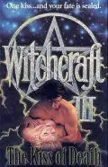 Колдовство 3: Поцелуй смерти / Witchcraft III: The Kiss of Death (1991) фильм скачать через торрет бесплатно в хорошем качестве