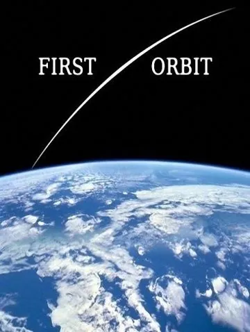 Первая орбита / First Orbit (2011) фильм скачать через торрет бесплатно в хорошем качестве