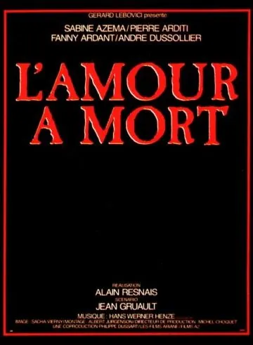 Любовь до смерти / L'amour à mort (1984) фильм скачать через торрет бесплатно в хорошем качестве