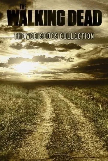 Ходячие мертвецы / The Walking Dead: Webisodes (2011) сериал скачать через торрет бесплатно в хорошем качестве