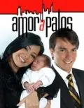 Любовь из-под палки / Amor a Palos (2005) cериал скачать через торрет бесплатно в хорошем качестве